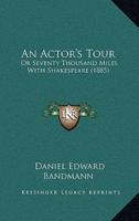 An Actor's Tour