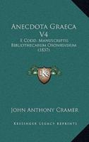 Anecdota Graeca V4