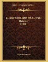 Biographical Sketch John Stevens Henslow (1861)
