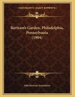 Bartram's Garden, Philadelphia, Pennsylvania (1904)