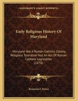 Early Religious History Of Maryland