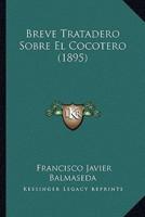 Breve Tratadero Sobre El Cocotero (1895)