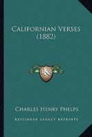 Californian Verses (1882)