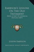 Emerson's Lessons On The Old Testament