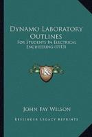 Dynamo Laboratory Outlines