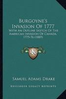Burgoyne's Invasion of 1777