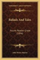 Ballads And Tales