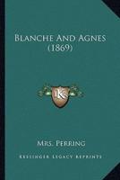 Blanche And Agnes (1869)