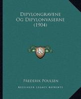 Dipylongravene Og Dipylonvaserne (1904)