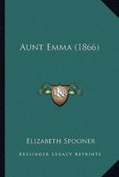 Aunt Emma (1866)