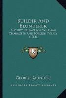 Builder And Blunderer