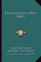 Dyocletianus Leben (1841)