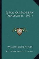Essays On Modern Dramatists (1921)