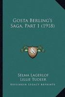 Gosta Berling's Saga, Part 1 (1918)