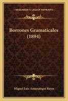 Borrones Gramaticales (1894)