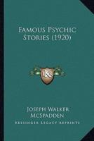Famous Psychic Stories (1920)