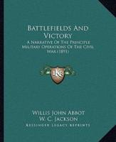 Battlefields And Victory