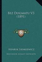 Bez Dogmatu V3 (1891)