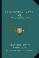 Clementina, Part 1, V1