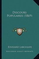 Discours Populaires (1869)