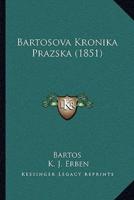 Bartosova Kronika Prazska (1851)