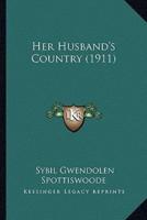 Her Husband's Country (1911)
