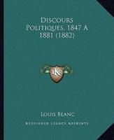 Discours Politiques, 1847 A 1881 (1882)