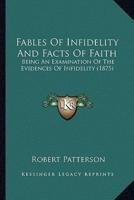 Fables Of Infidelity And Facts Of Faith