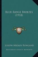 Blue Ridge Breezes (1918)