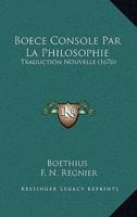 Boece Console Par La Philosophie