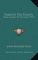 Famous Sea Fights