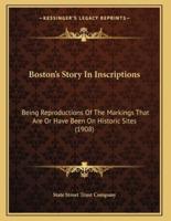 Boston's Story In Inscriptions