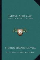 Grave And Gay