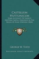 Castellum Huttonicum