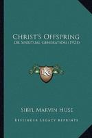 Christ's Offspring