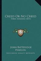 Creed Or No Creed