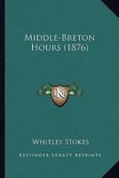 Middle-Breton Hours (1876)