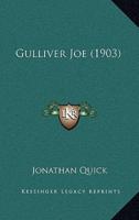 Gulliver Joe (1903)