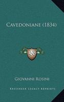 Cavedoniane (1834)