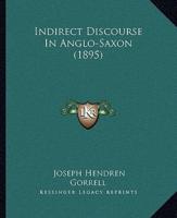 Indirect Discourse In Anglo-Saxon (1895)