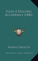 Elogi E Discorsi Accademici (1840)