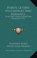 Hurd's Letters On Chivalry And Romance