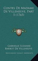 Contes De Madame De Villeneuve, Part 5 (1765)