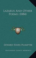 Lazarus And Other Poems (1884)