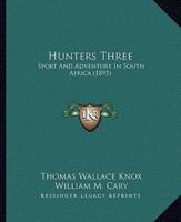 Hunters Three