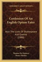 Confession Of An English Opium Eater