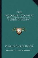The Ingoldsby Country