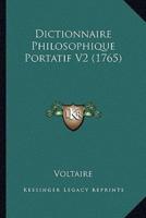 Dictionnaire Philosophique Portatif V2 (1765)