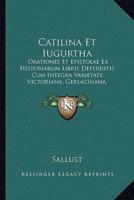Catilina Et Iugurtha