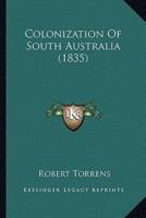 Colonization Of South Australia (1835)